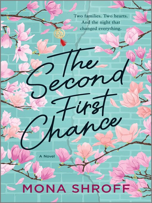 Title details for The Second First Chance by Mona Shroff - Wait list